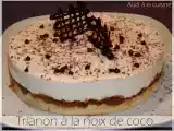 Recette Trianon à la noix de coco