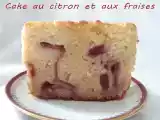 Recette Cake au citron et aux fraises