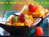 Recette Salade de tomate ananas au balsam de fraise