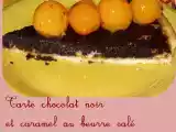 Recette Tarte au chocolat noir et caramel au beurre salé sur lit de cajou