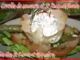 Recette Corolle de saumon et st-jacques fumés des îles saint-pierre et miquelon