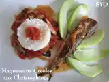 Recette Maquereaux créoles aux christophines, du petit bistro de mamigoz