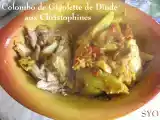 Recette Colombo de gigolette de dinde aux christophines