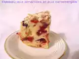 Recette Gateau aux canneberges et aux amandes