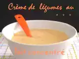 Recette Crème de légumes racine au lait concentré