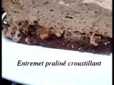 Recette Entremet praliné croustillant