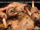 Recette Cuisse de canard marinées à l'ail au gingembre et à la coriandre
