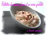 Recette Rillettes de saumon fumé et sa crème grelette