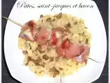 Recette Pâtes façon risotto, brochettes de saint-jacques au bacon