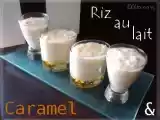 Recette Riz au lait nature...et caramel liquide