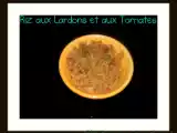 Recette Riz aux lardons et aux tomates
