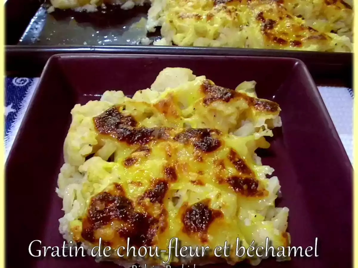 GRATIN DE CHOU-FLEUR ET BÉCHAMEL