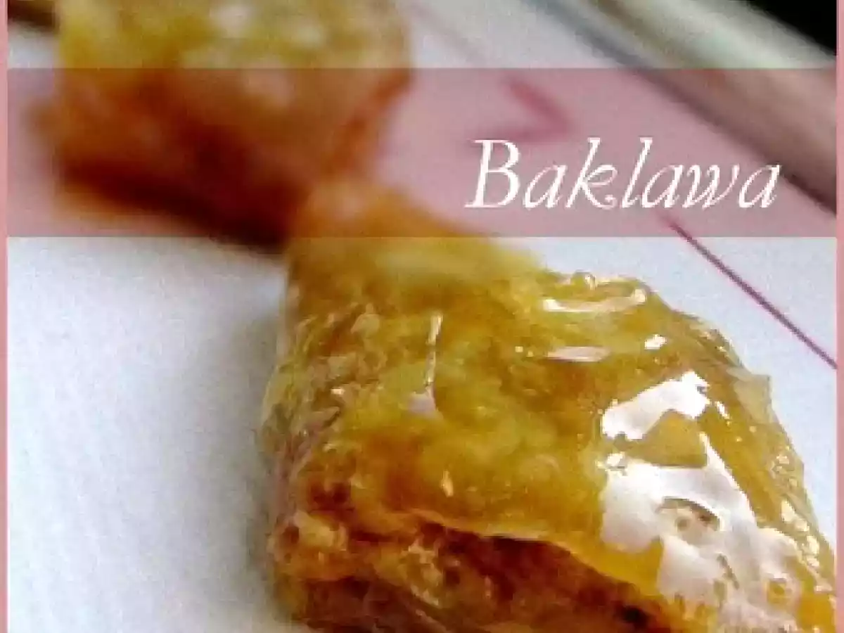 Leçon de baklawa - Réedition de la recette magique de ma grand-mère